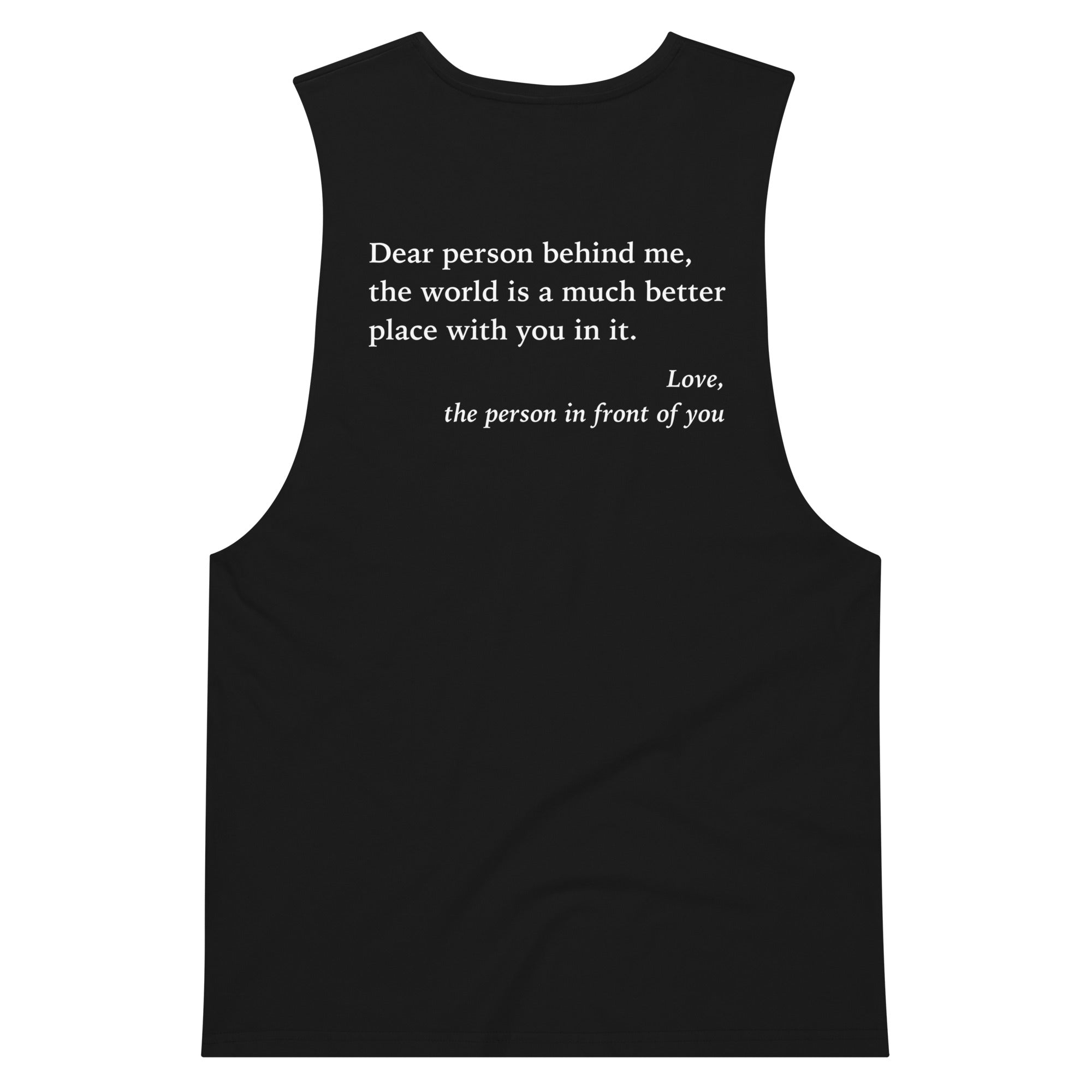 Dear Person Behind Me Tank (Men's)