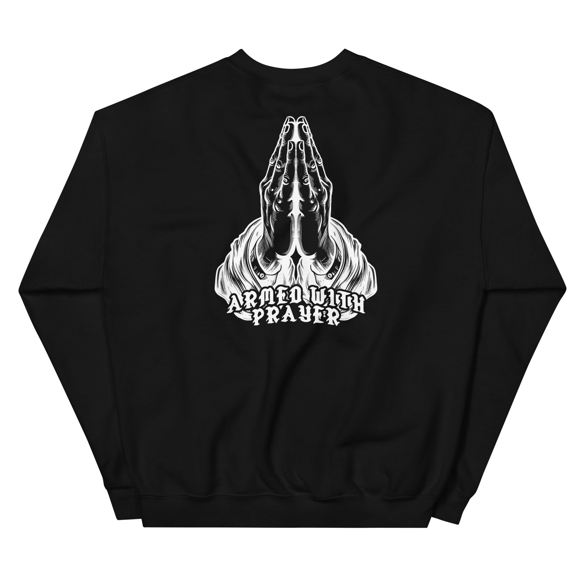 Armed With Prayer Sweatshirt