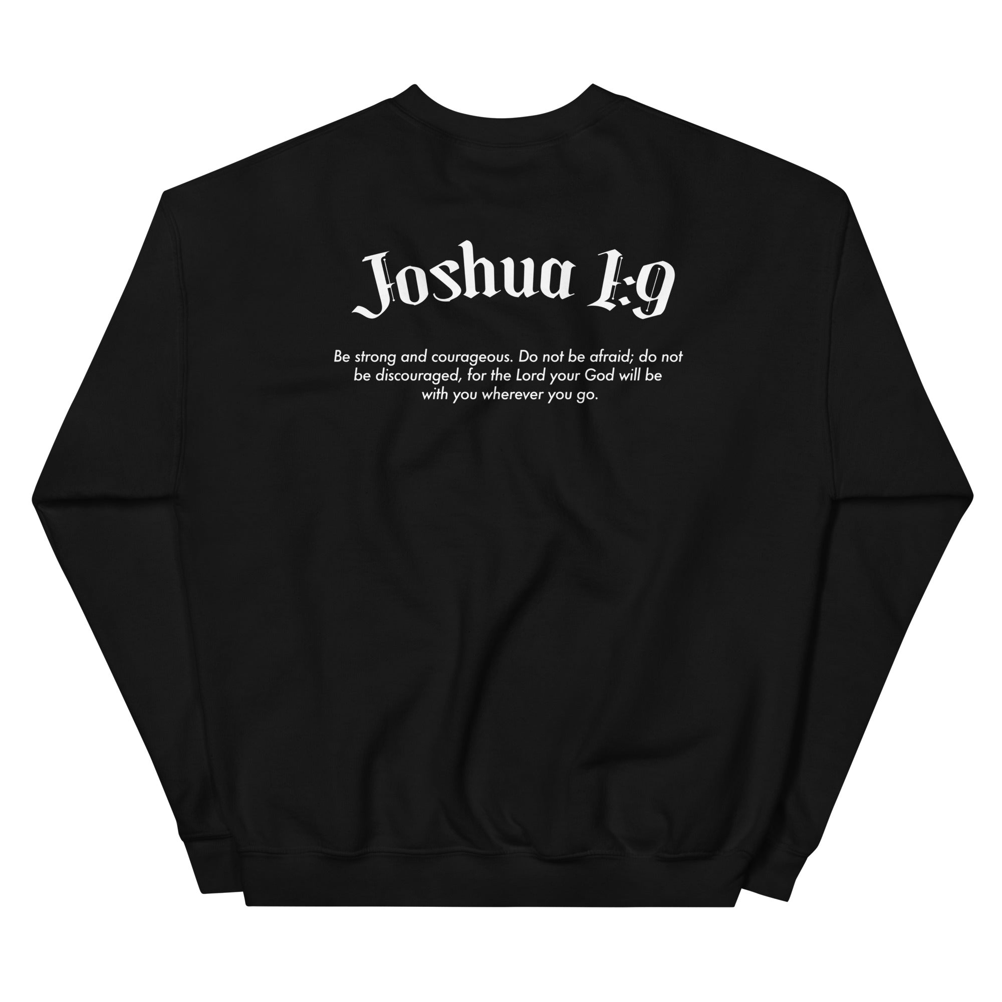 Joshua 1:9 Sweatshirt