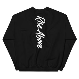 Rise Above Sweatshirt