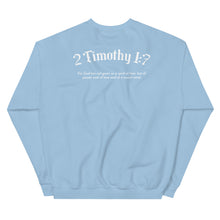 Load image into Gallery viewer, 2 Timothy 1:7 Sweatshirt
