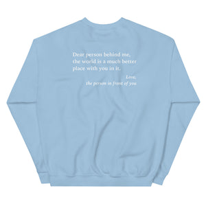 Dear Person Behind Me Sweatshirt