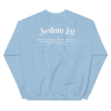 Load image into Gallery viewer, Joshua 1:9 Sweatshirt
