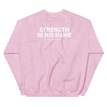 Load image into Gallery viewer, Strength In His Name Sweatshirt
