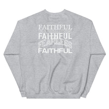 Load image into Gallery viewer, Faithful &amp; Fearless Sweatshirt
