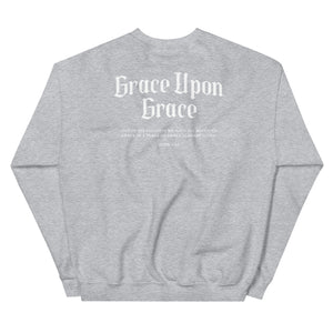 Grace Upon Grace Sweatshirt