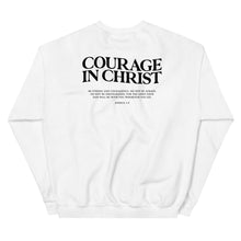 Load image into Gallery viewer, Courage In Christ Sweatshirt
