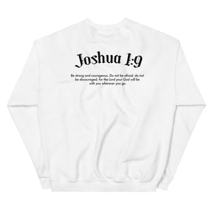 Joshua 1:9 Sweatshirt