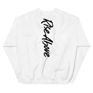 Rise Above Sweatshirt