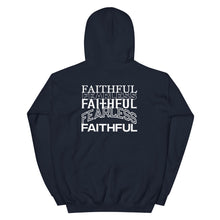 Load image into Gallery viewer, Faithful &amp; Fearless Hoodie
