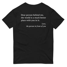 Load image into Gallery viewer, Dear Person Behind Me T-Shirt
