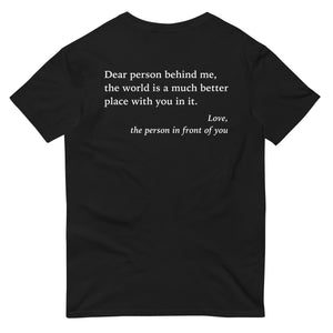 Dear Person Behind Me T-Shirt