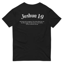 Load image into Gallery viewer, Joshua 1:9 T-Shirt
