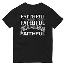 Load image into Gallery viewer, Faithful &amp; Fearless T-Shirt
