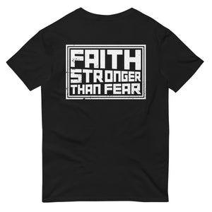 Faith Stronger Than Fear T-Shirt