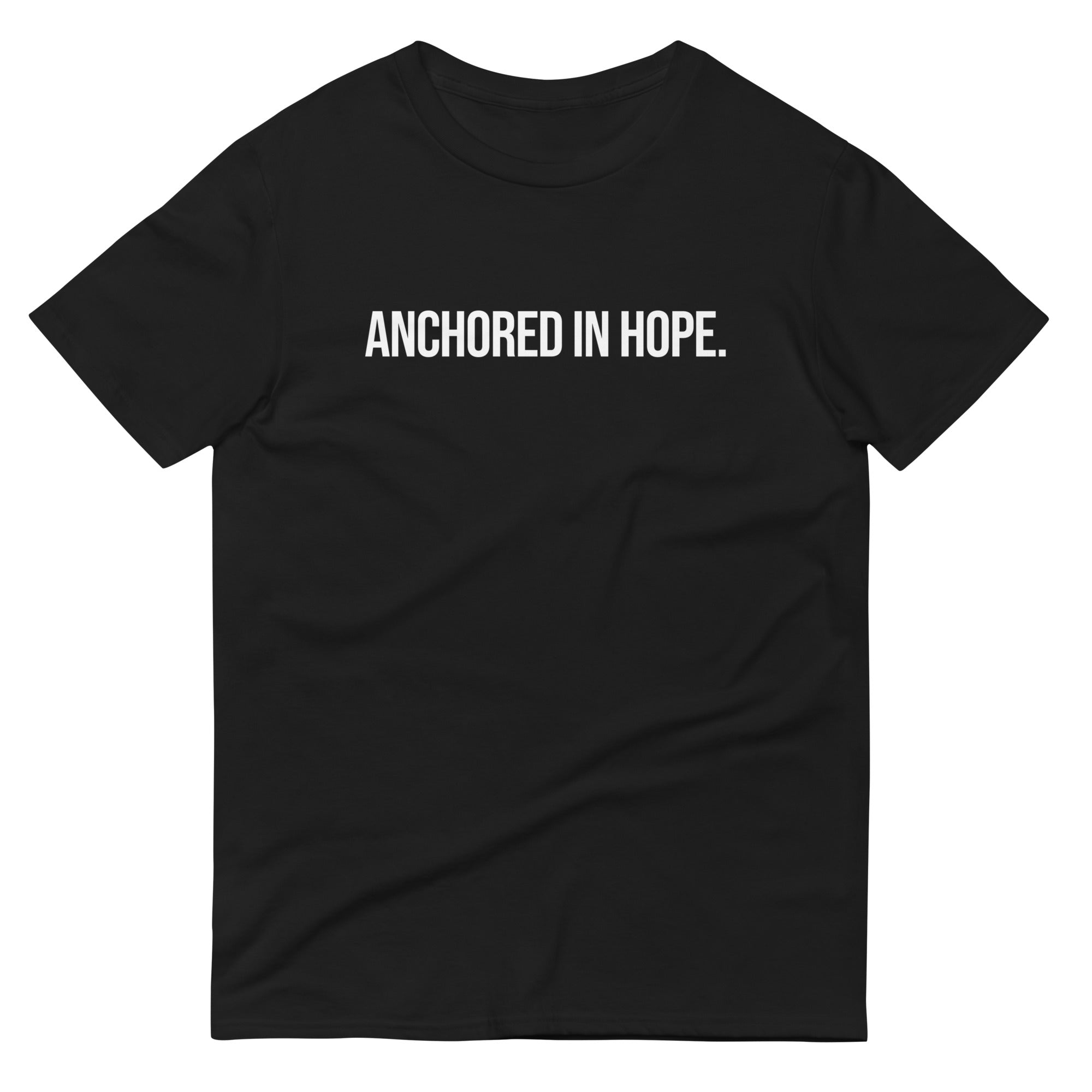 Anchored in Hope T-Shirt