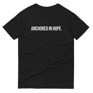 Anchored in Hope T-Shirt