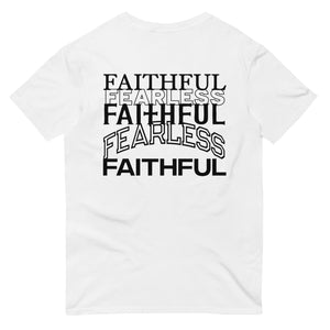 Faithful & Fearless T-Shirt